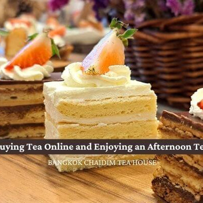 Buying Tea Online and Enjoying an Afternoon Tea